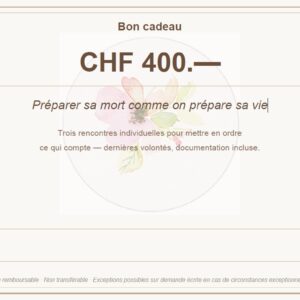 Bon cadeau · Préparer sa mort comme on prépare sa vie